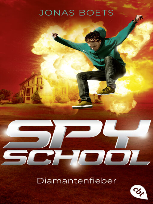 Title details for Spy School--Diamantenfieber by Jonas Boets - Wait list